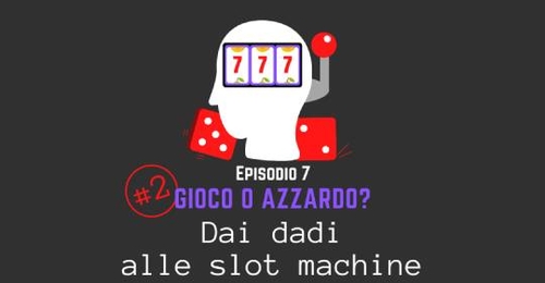 Dai dadi alle slot machine